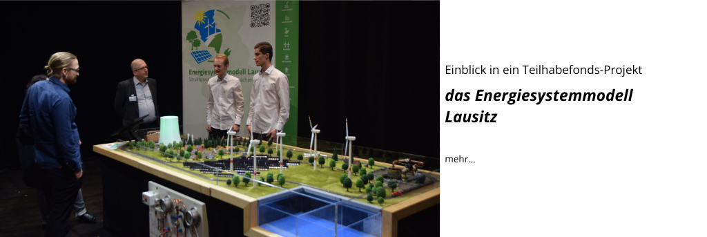Einblick in ein Teilhabefonds-Projekt: Energiesystemmodell Lausitz Einblick in ein Teilhabefonds-Projekt: Energiesystemmodell Lausitz