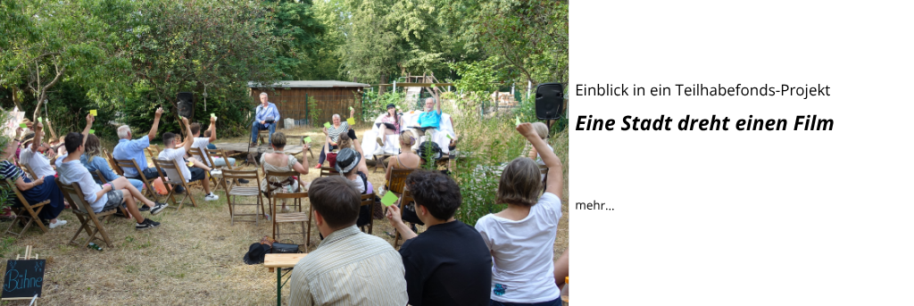 Einblick in ein Teilhabefonds-Projekt: Eine Stadt dreht einen Film